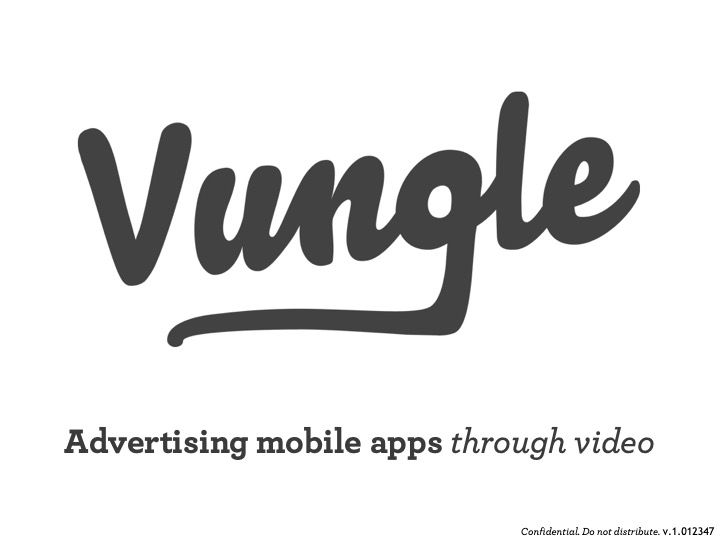 Vungle pitch deck title slide: the Vungle logo with the tagline Advertising mobile apps through video